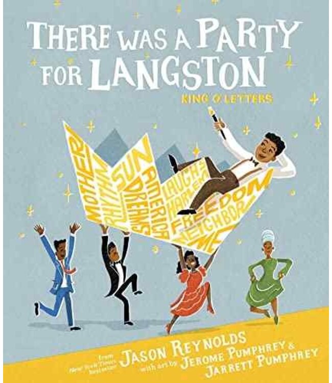 There Was a Party for Langston by  Jason Reynolds