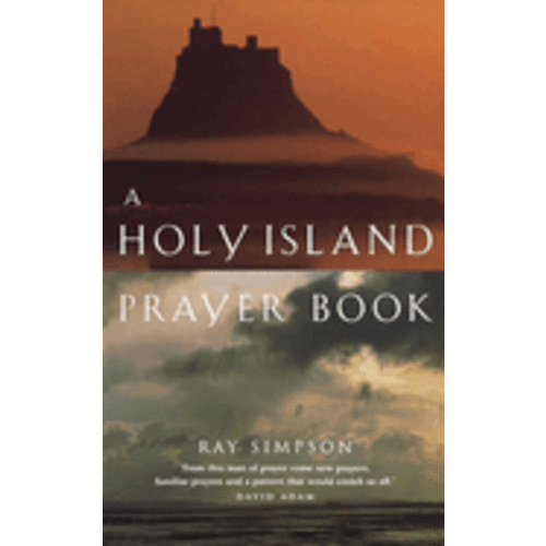 SIMPSON, RAY Holy Island Prayer Book by Ray Simpson