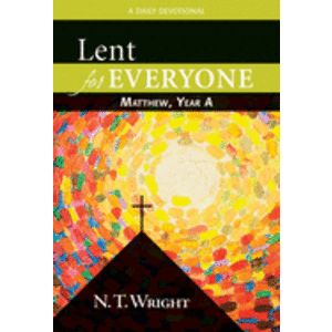 WRIGHT, N.T. Lent For Everyone Matthew Year A by N.T. Wright