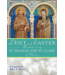 Lent And Easter Wisdom From St. Francis And St. Clare of Assisi by John Kruse