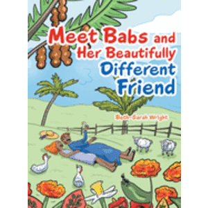 Meet Babs and Her Beautifully Different Friend by Beth-Sarah Wright