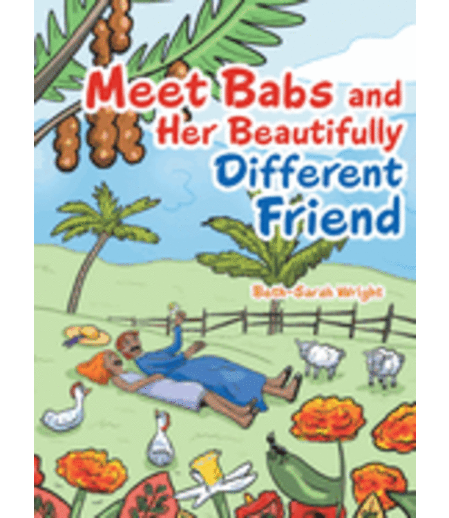 Meet Babs and Her Beautifully Different Friend by Beth-Sarah Wright