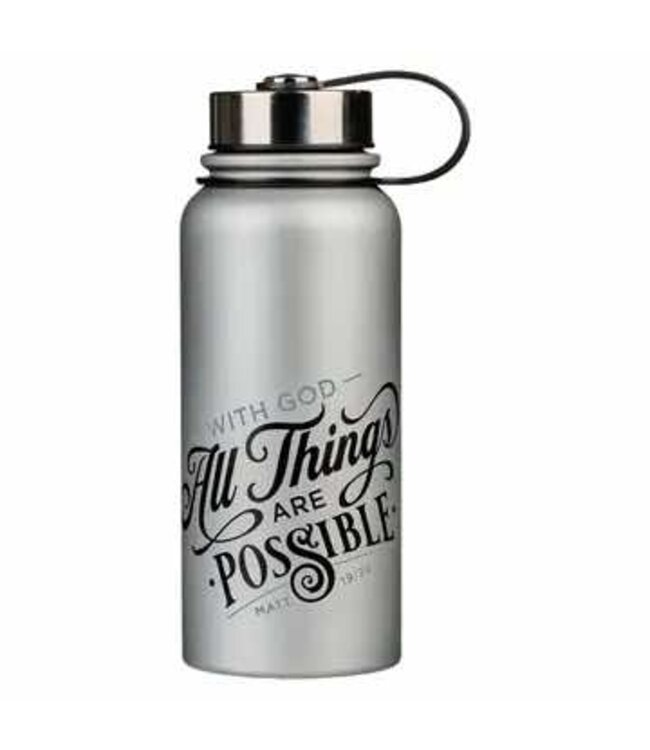 Things Are Possible Silver Stainless Steel Water Bottle