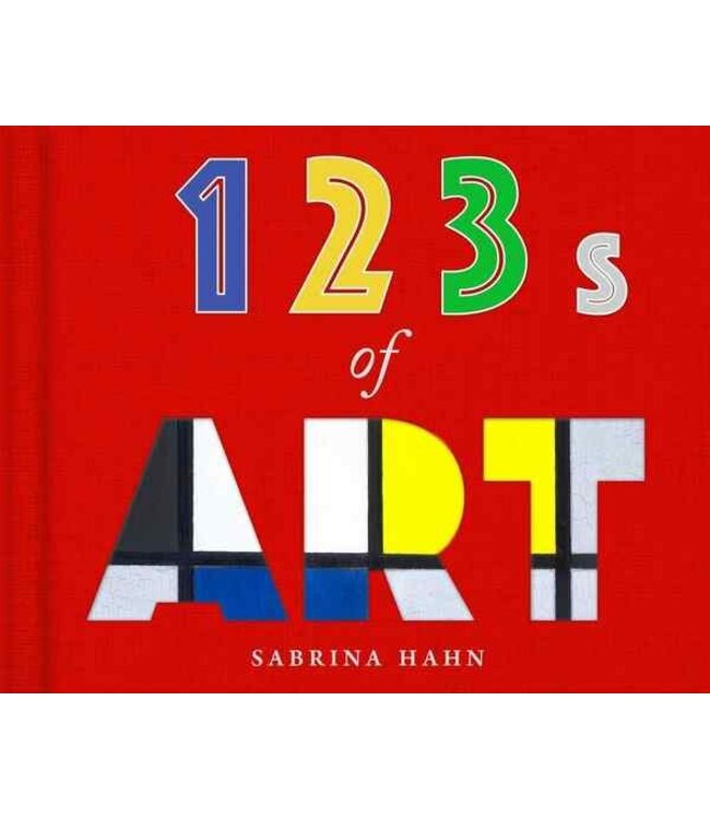 123s of Art (Sabrina Hahn's Art & Concepts for Kids)