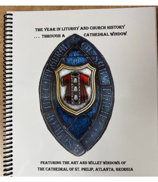 Year in Liturgy and Church History...Through A Cathedral Window