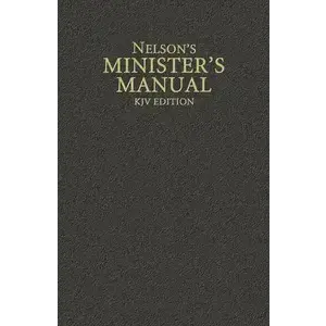 Nelson's Minister's Manual, KJV Edition