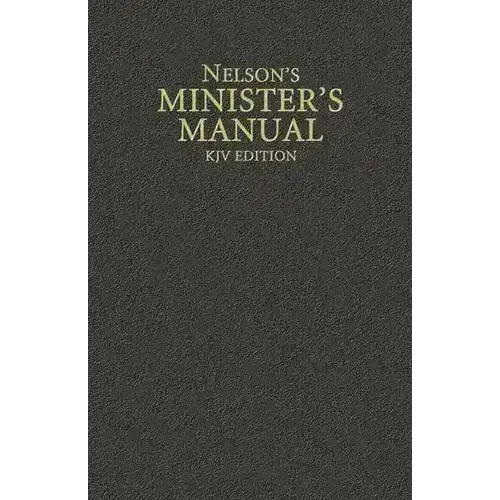 Nelson's Minister's Manual, KJV Edition