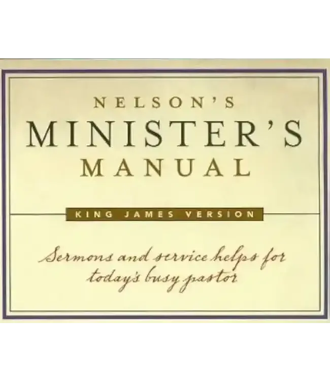 Nelson's Minister's Manual, KJV Edition