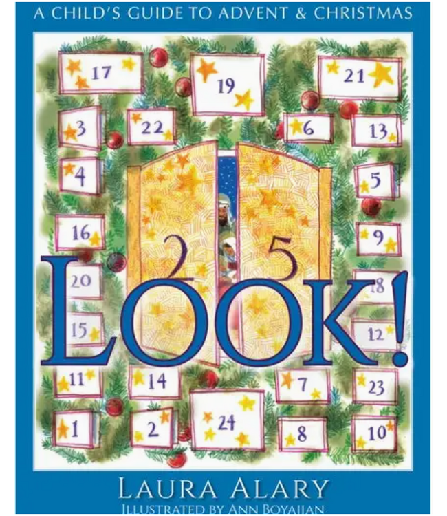 Look! A Child’S Guide To Advent and Christmas