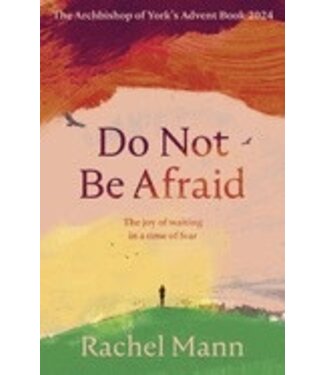 Do Not Be Afraid by Rachel Mann