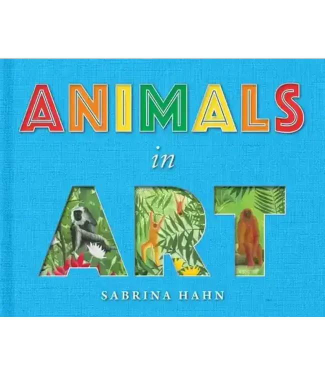 Animals in Art (Sabrina Hahn's Art & Concepts for Kids)