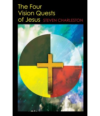 The Four Vision Quests of Jesus