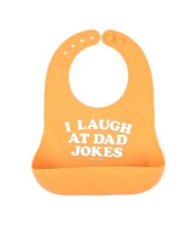 I Laugh At Dad Jokes Wonder Bib