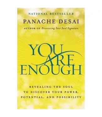 You Are Enough: Panache Desai