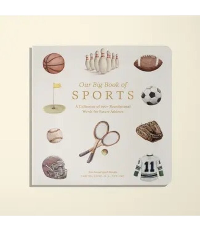 Our Big Book of Sports: A Collection of 100+ Sports Words