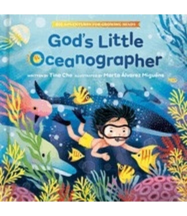 God's Little Oceanographer (Big Adventures for Growing Minds)