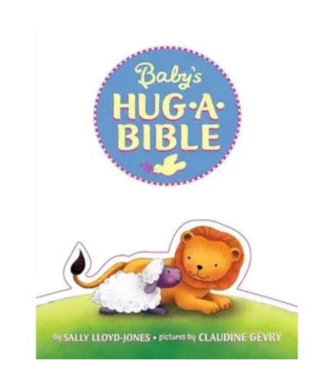 Baby's Hug-A-Bible: Sally Lloyd-Jones