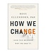 How We Change : Ross Ellenhorn