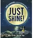 Just Shine!: How to Be a Better You