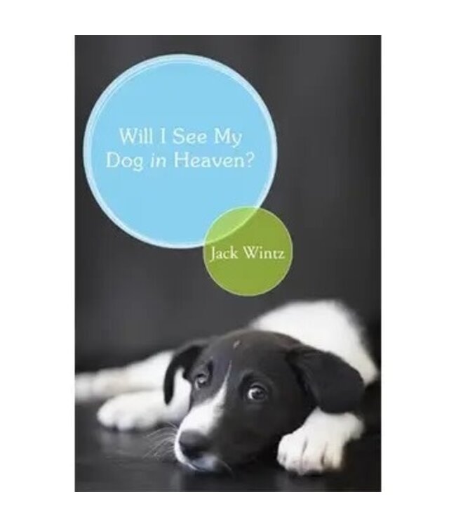 WINTZ, JACK Will I See My Dog in Heaven