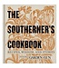 Southerner's Cookbook, the: Editors of Garden and Gun