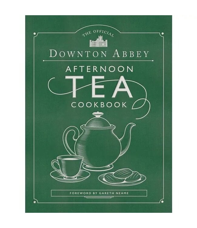The Official Downton Abbey Afternoon Tea Cookbook