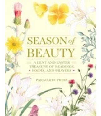 Season of Beauty: A Treasury of Readings, Poems, and Prayers