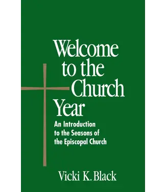 BLACK, VICKI Welcome To the Church Year