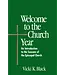 BLACK, VICKI Welcome To the Church Year
