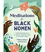 Meditations For Black Women