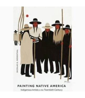 Painting Native America: Indigenous Artists in the Twentieth Century