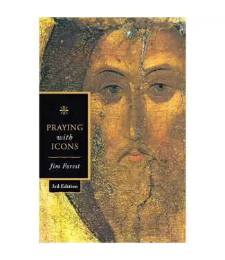 Praying with Icons: 3rd Revised Edition