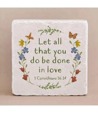 Let All That You Do Be Done In Love