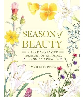 Season of Beauty: A Treasury of Readings, Poems, and Prayers