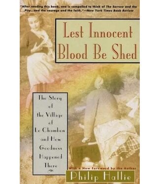 Lest Innocent Blood Be Shed by Philip Hallie