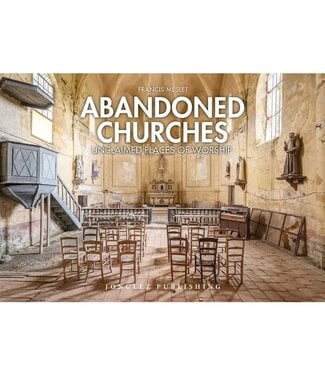 Abandoned Churches By Francis Meslet