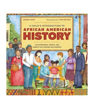 A Child's Introduction To African American History by Jabari Asim