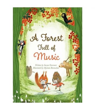 Forest Full of Music By Suzan Overmeer