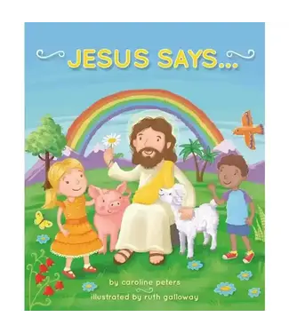 Jesus Says ...