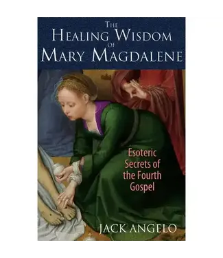 Healing Wisdom of Mary Magdalene