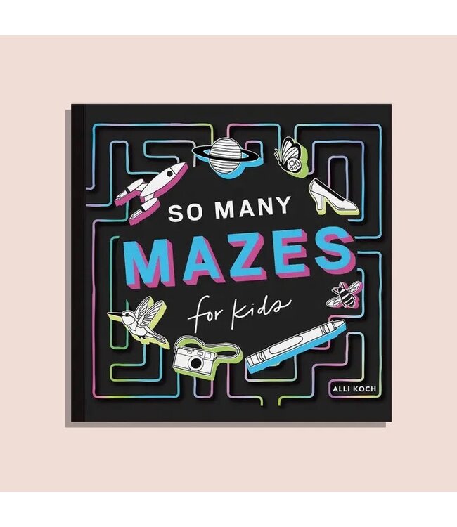 So Many Mazes: 100+ Mazes For Kids Ages 4-8