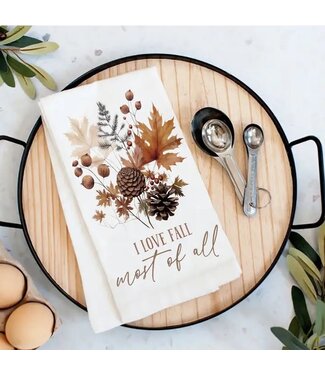 Autumn Love Fall Most of All Tea Towel