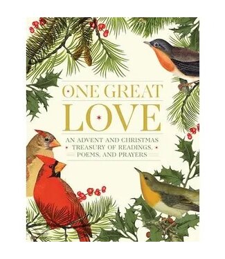 One Great Love - Readings and Prayers - Advent & Christmas