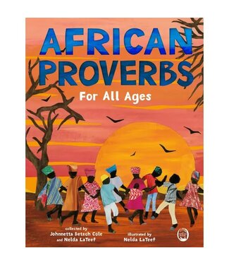 African Proverbs For All Ages