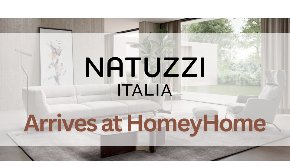 Natuzzi Italia: Timeless Italian Elegance Arrives at HomeyHome