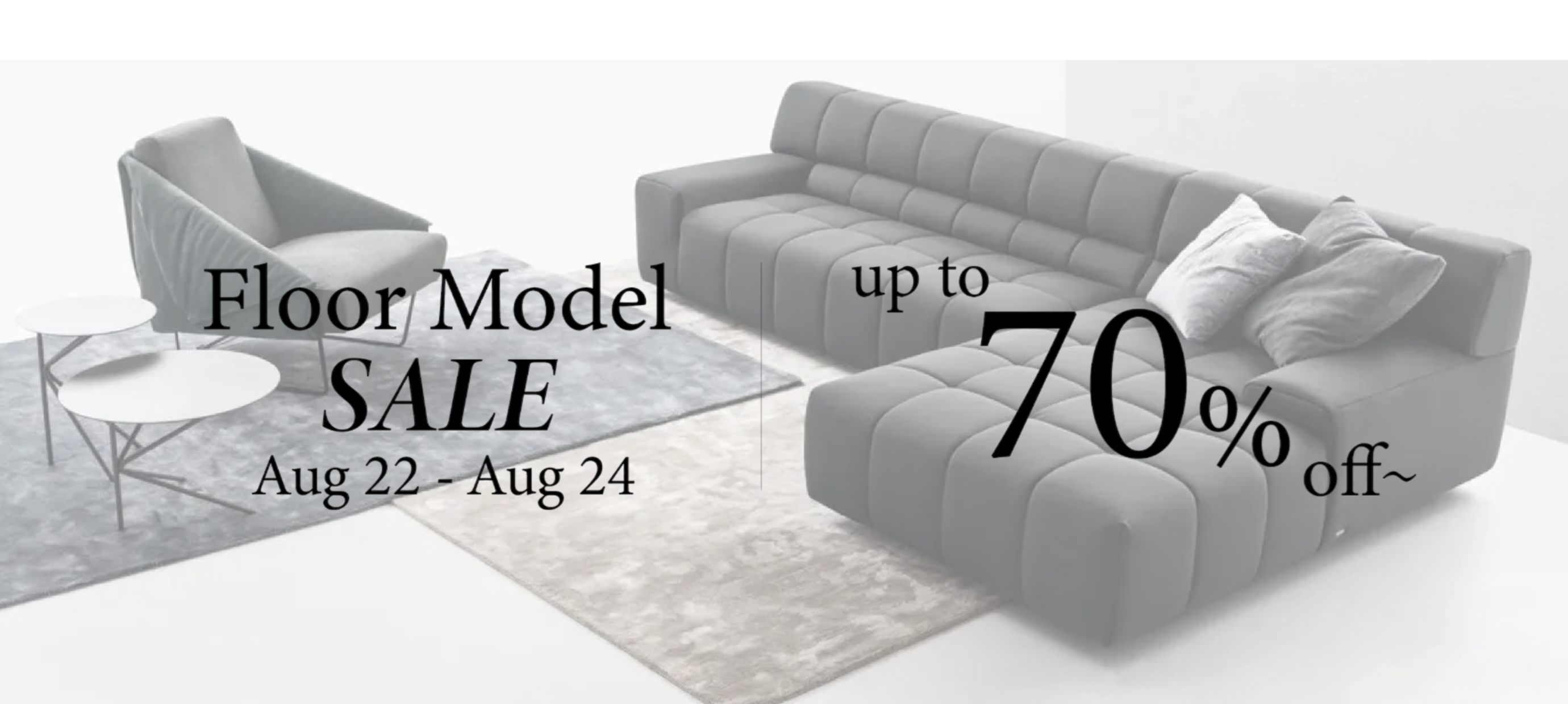 Floor Model Sale Up to 70% Off — Book Your Visit Now!