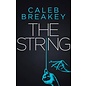 Deadly Games #1: The String (Caleb Breakey), Paperback