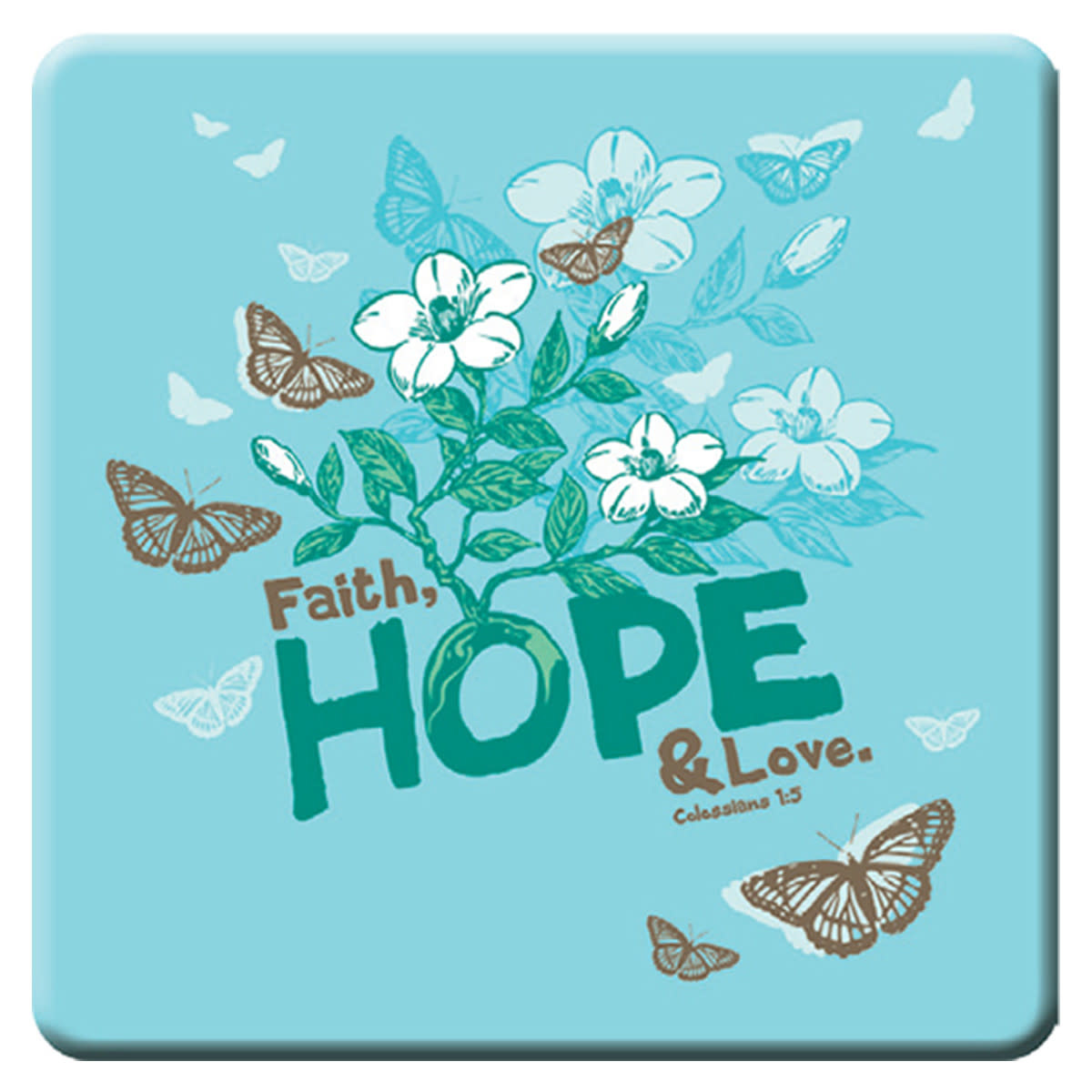 Faith hope Love