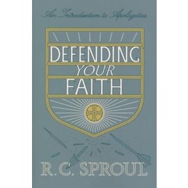 Defending Your Faith (R.C. Sproul), Paperback