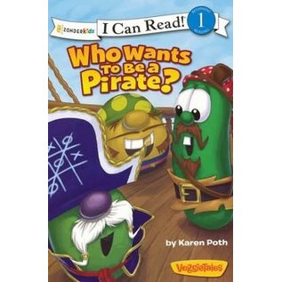 I Can Read Level 1: VeggieTales - Who Wants to Be a Pirate?
